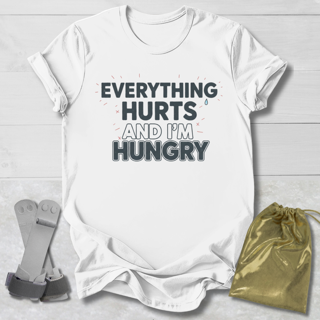 Everything Hurts & I'm Hungry Kids T-Shirt