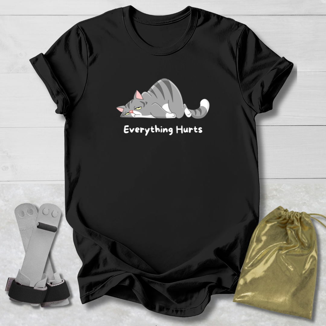 Cat Everything Hurts T-Shirt