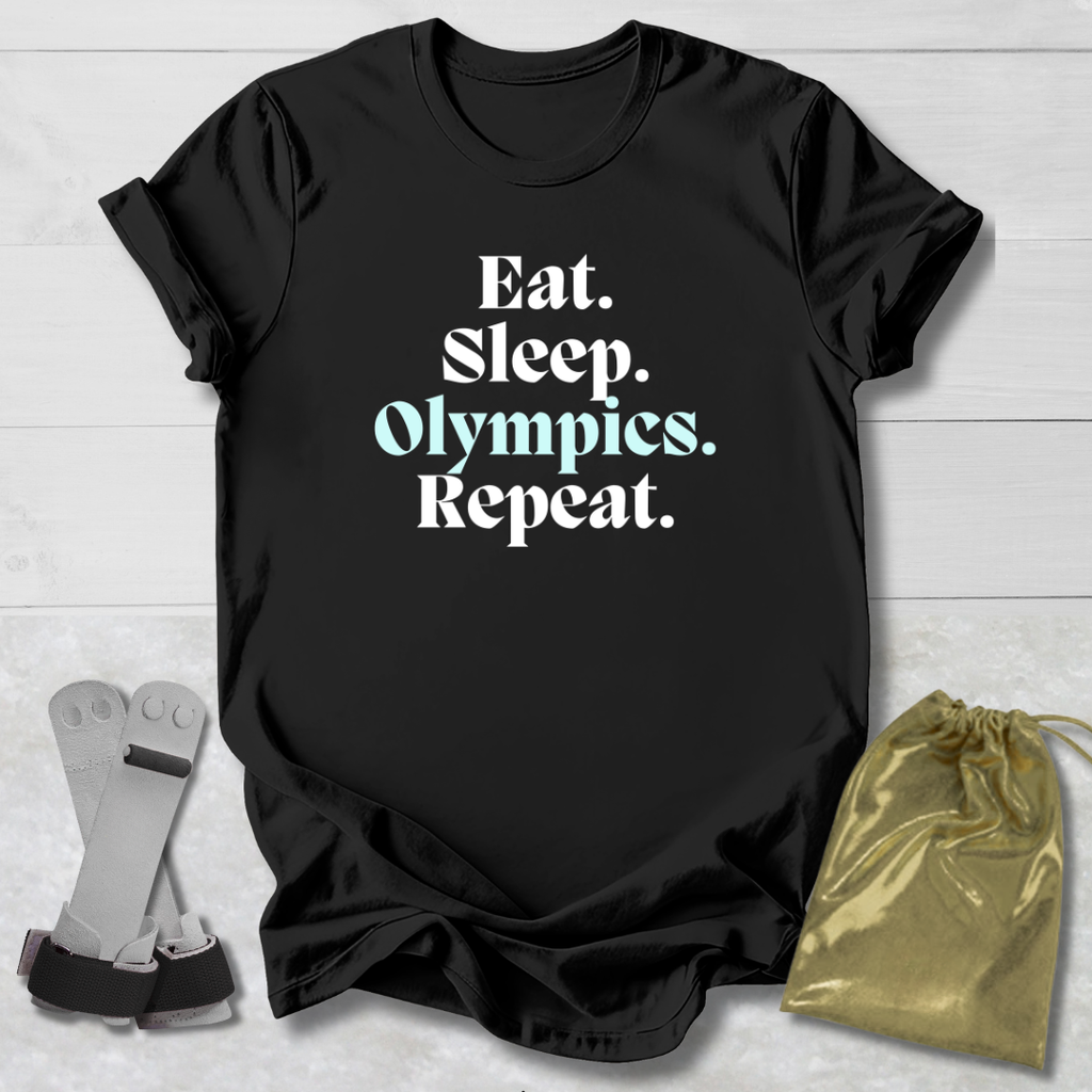 Eat Sleep Olympics Repeat T-Shirt