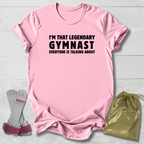 Legendary Gymnast T-Shirt