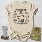 Things I Do T-Shirt