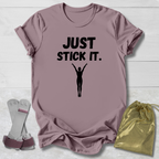 Just Stick It T-Shirt