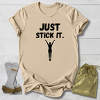 Just Stick It T-Shirt