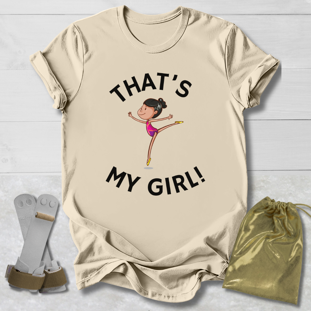 That’s My Girl T-Shirt