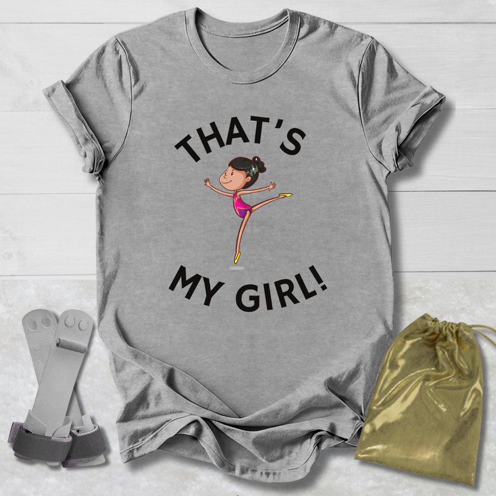 That’s My Girl T-Shirt