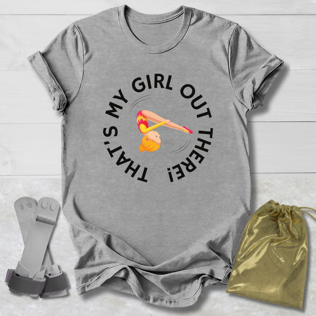 My Girl Out There T-Shirt