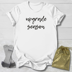 Upgrade Season T-Shirt