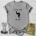 gray it's too early for this funny gymnastics shirt with a girl flipping 