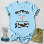 Good Things T-Shirt