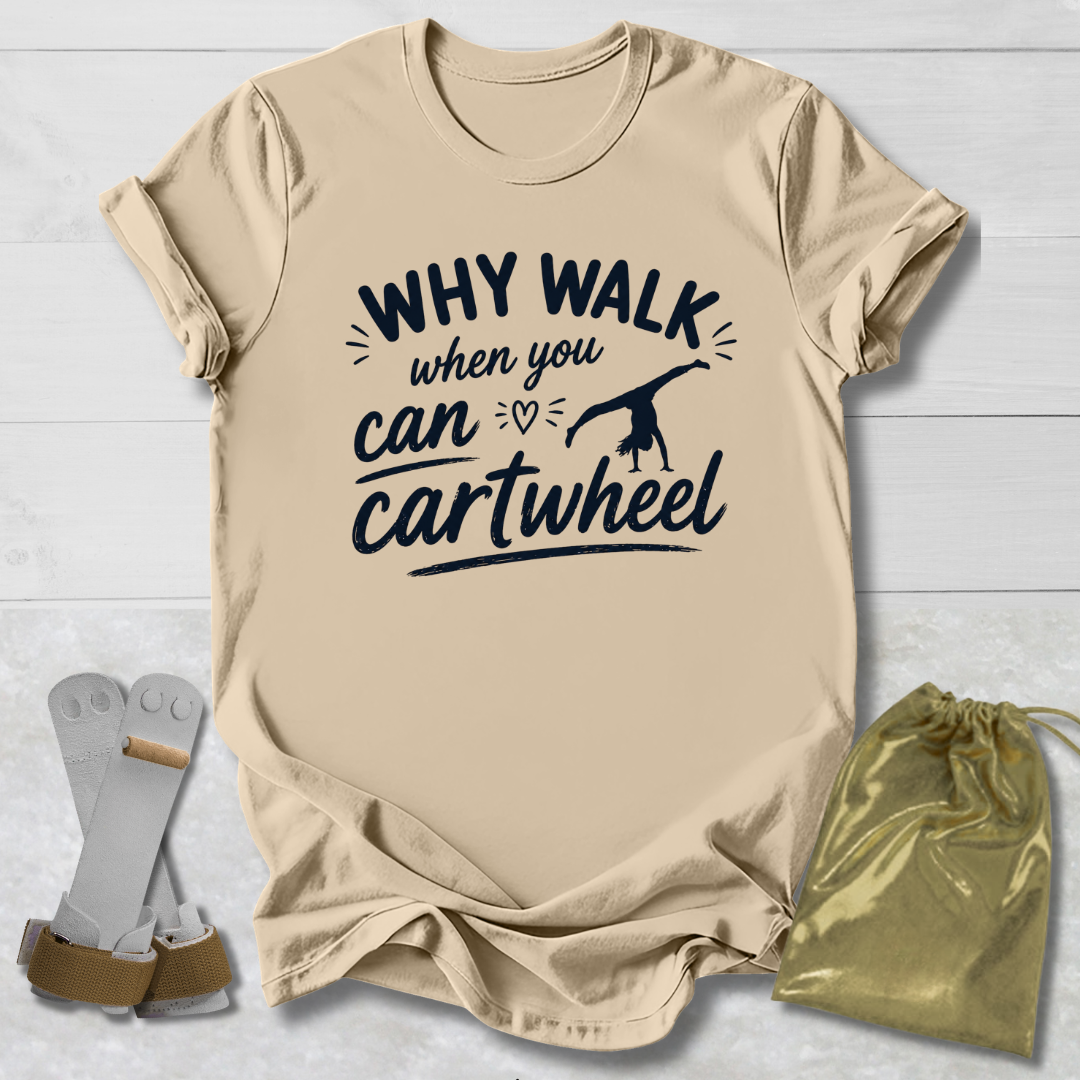 Why Walk T-Shirt