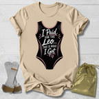 This Is What I Got T-Shirt