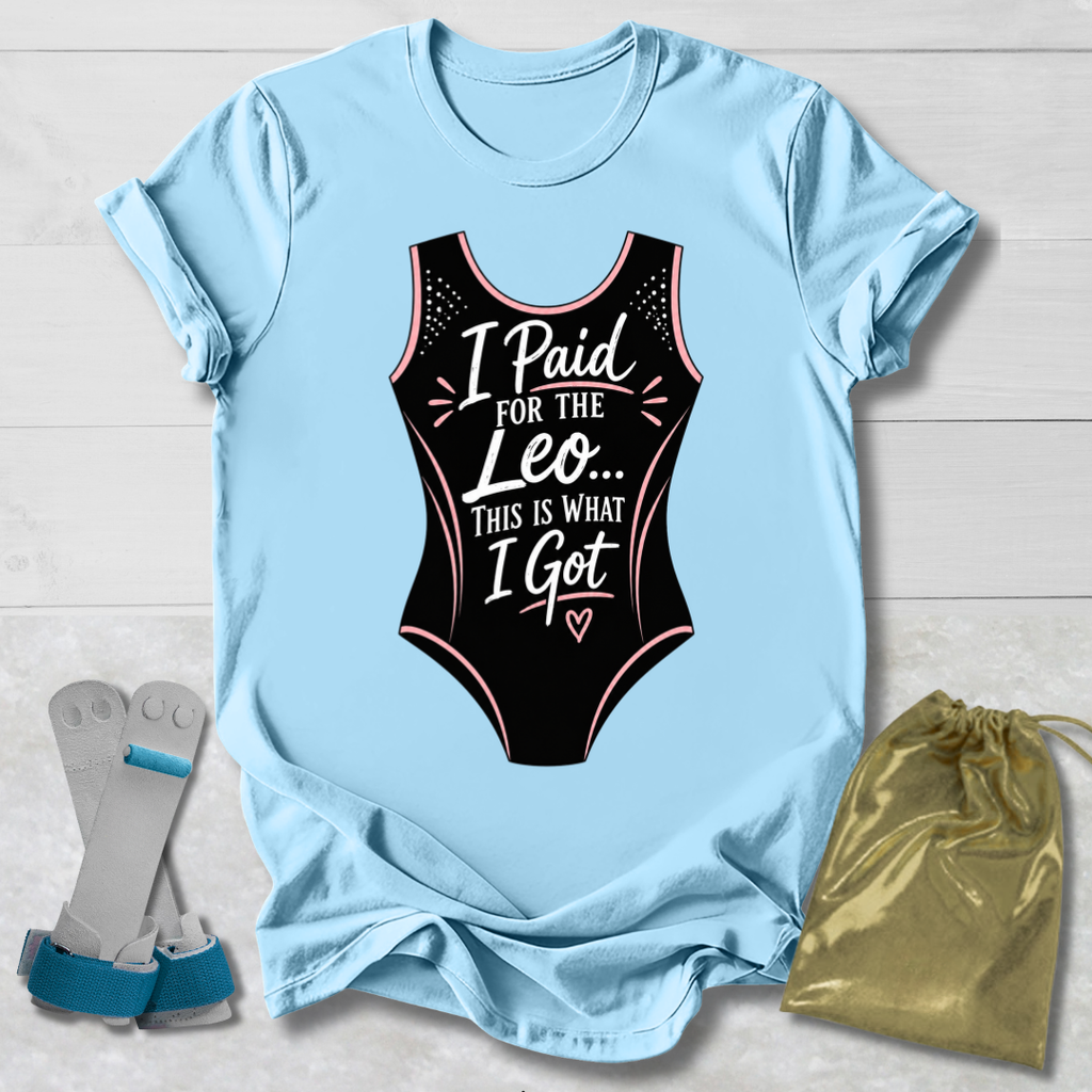 This Is What I Got T-Shirt