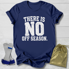 Navy blue t-shirt with 'There is no off season' text, socks, and drawstring bag on a light wooden surface.