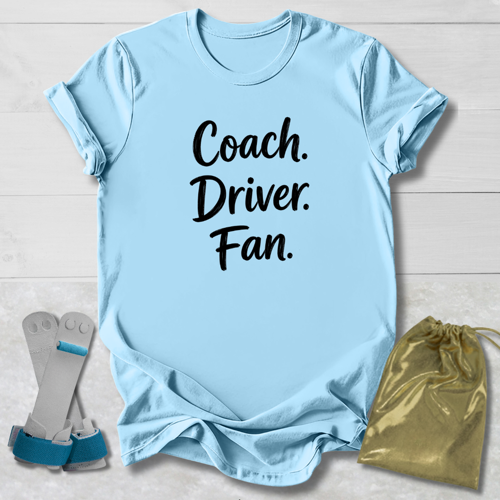 Coach Driver Fan T-Shirt