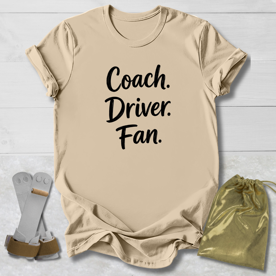 Coach Driver Fan T-Shirt