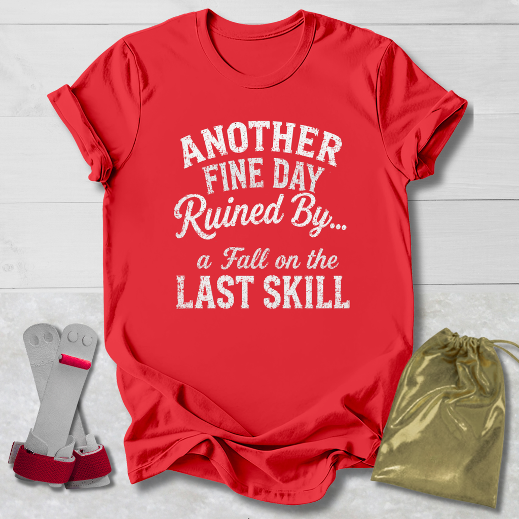 Another Fine Day Ruined Kids T‑Shirt