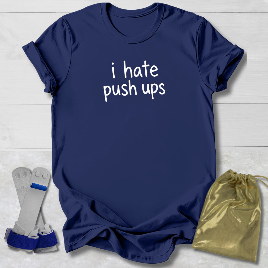 I Hate Push Ups Kids T-shirt