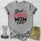Best Gymnastics Mom T-Shirt