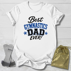 Best Gymnastics Dad T-Shirt