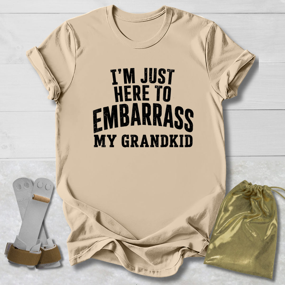 Embarass My Grandkid T-Shirt