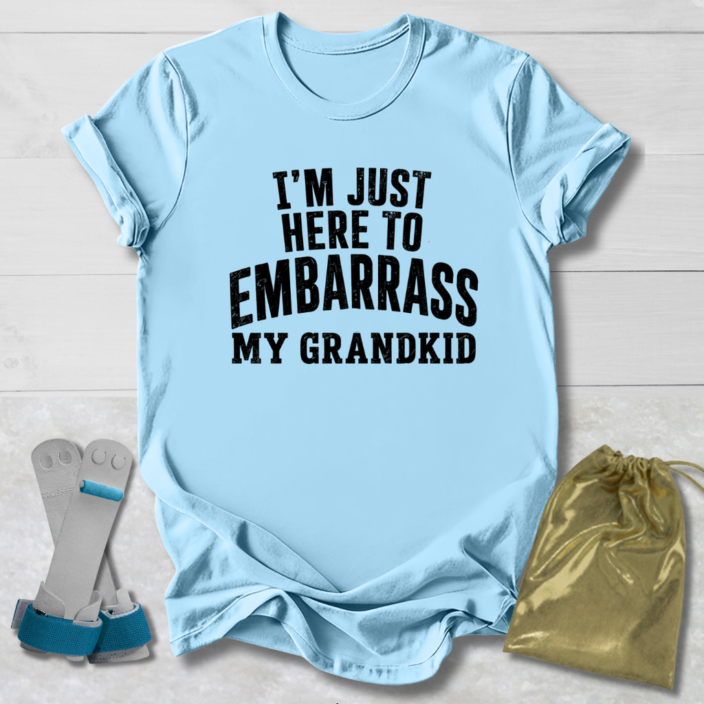 Embarass My Grandkid T-Shirt