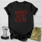 Happiest at the Gym T‑Shirt