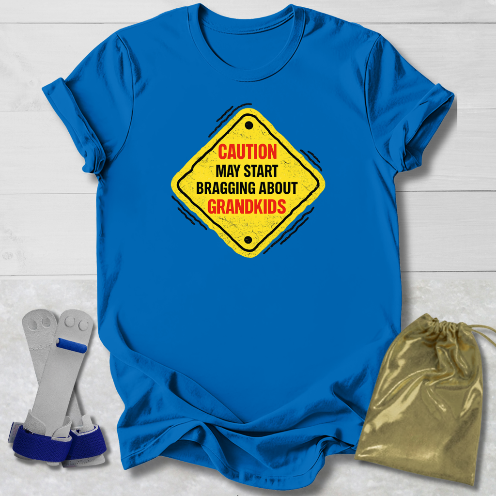 Caution May Brag T-Shirt