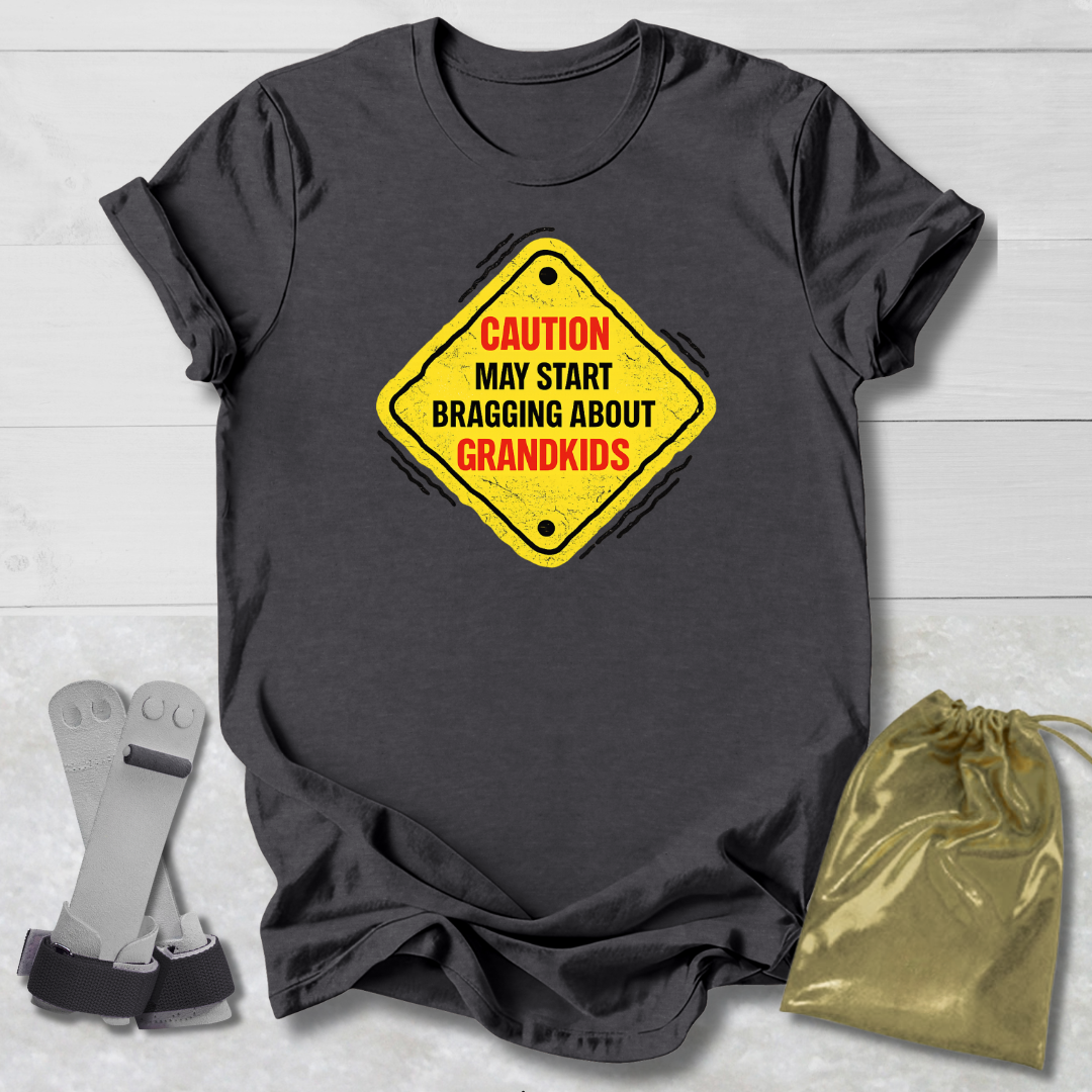 Caution May Brag T-Shirt