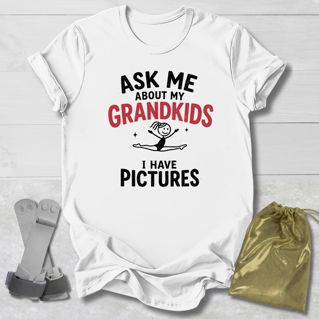 Ask About My Grandkids T-Shirt