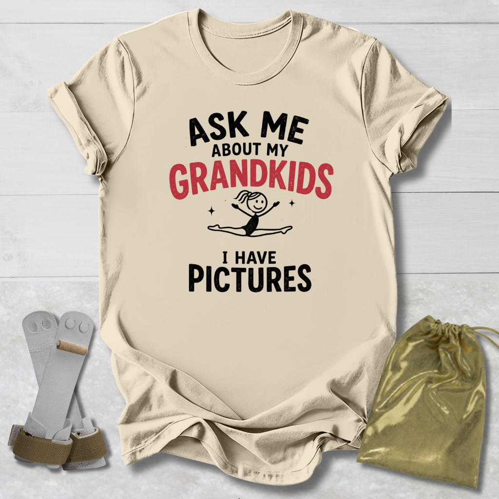 Ask About My Grandkids T-Shirt