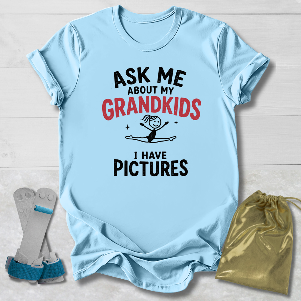 Ask About My Grandkids T-Shirt