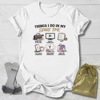 Things I Do Mom T-Shirt