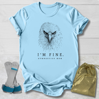 I'm Fine Mom T‑Shirt