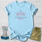 Gymnastics Queen T-Shirt