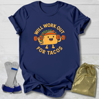 Will Work Out for Tacos T-Shirt