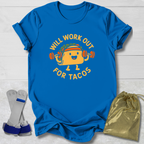 Will Work Out for Tacos T-Shirt