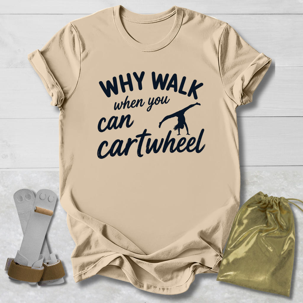 Why Walk T-Shirt
