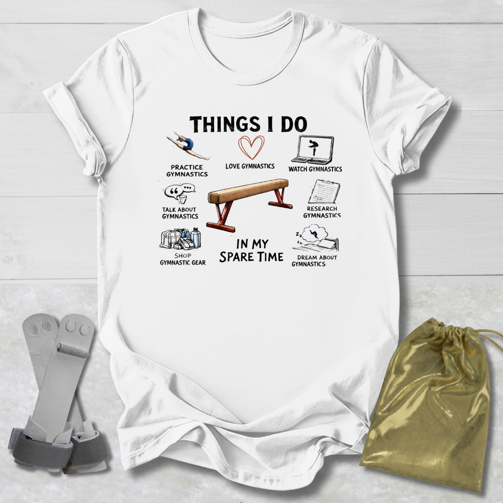 Things I Do T-Shirt