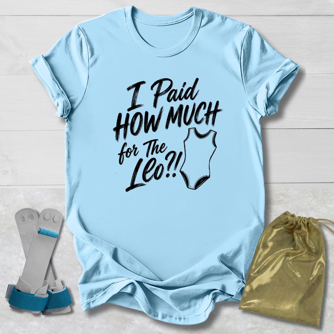 How Much for the Leo T-Shirt